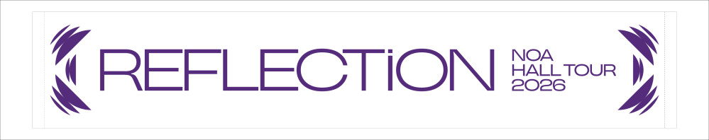 「NOA HALL TOUR 2026 “REFLECTiON”」 開催記念！
NOANA会員限定グッズ「ランダムフォトカード」各会場にて販売決定！